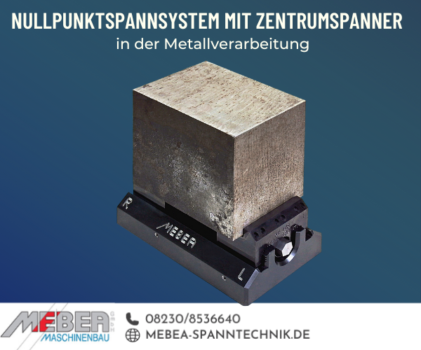 Nullpunktspannsystem Mit Zentrumspanner In Der Metallverarbeitung